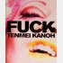 世界に衝撃を与えた「FUCK」（Ｃ）TENMEI KANOH