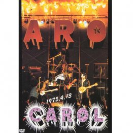 DVD「燃えつきる＝キャロル・ラスト・ライブ！ 1975 4.13」／ユニバーサルミュージック
